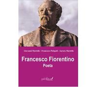 Francesco Fiorentino. Poeta