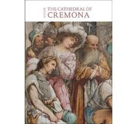 Francesco Frangi The Cathedral of Cremona (Tascabile)