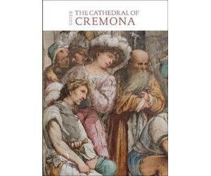Francesco Frangi The Cathedral of Cremona (Tascabile)