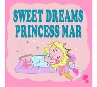 Francesco G Romano Emma D Cooper Sweet Dreams Princess Mar (Tascabile)