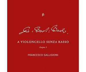 Francesco Galligioni; Roberto Loreggian - A Violincello Senza Basso - Chapter 3