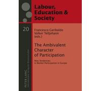 Francesco Garibaldo The Ambivalent Character of Participation (Copertina rigida)