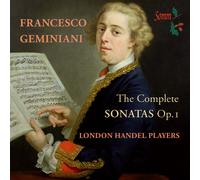 Francesco Geminiani Francesco Geminiani: The Complete Sonatas, Op. 1 (CD) Album
