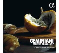 Francesco Geminiani Geminiani: Concerti Grossi, Op. 7 (CD) Album