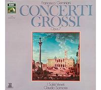 Francesco Geminiani - I Solisti Veneti & Claudio Scimone , Francesco Geminiani - Concerti Grossi Opus 7 Nr. 1-6 - EMI Electrola GmbH - 61 714
