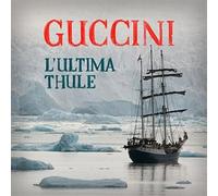 FRANCESCO GUCCINI - L'ultima Thule (2025) LP vinyl