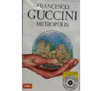 Francesco Guccini - Metropolis (Remastered)