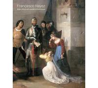 Francesco Hayez. Pietro Rossi nel castello di Pontremoli. Ediz. illustrata
