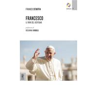 Francesco. Il Papa del kerygma