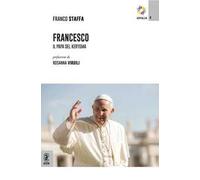 Francesco. Il Papa del kerygma