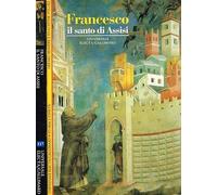 Francesco. Il santo di Assisi