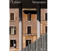 Francesco Isidori Stefano Casciani Labics - Structures (Copertina rigida)