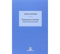 Francesco Jovine. Il percorso narrativo