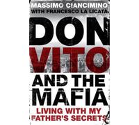 Francesco La Licata Massimo Ciancimino Don Vito (Tascabile)