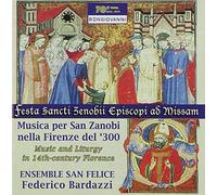 Francesco Landini, Gherardellus De Florentia, Giovan - Music & Liturgy In 14th-Century Florence