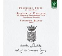 Vincenzo Bianco - Francesco Lecce: Sonate E Partite, 67 Works For Unaccompanied