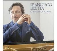 Francesco Libetta: Chopin Selon Chopin - AA.VV. (Audio Cd)