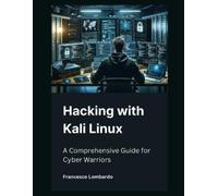 Francesco Lombardo Hacking with Kali Linux (Tascabile)