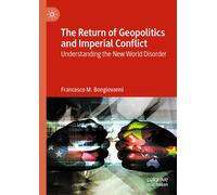 Francesco M. Bongi The Return of Geopolitics and Imperial Co (Copertina rigida)