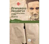 Francesco Maccario. Sottotitolo Internato Militare Italiano N° 3494