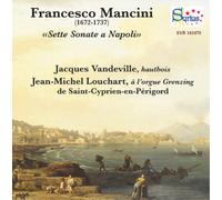 Francesco Mancini Francesco Mancini: Sette Sonate a Napoli (CD) Album