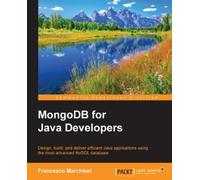 Francesco Marchioni MongoDB for Java Developers (Tascabile)
