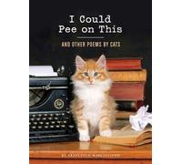 Francesco Marciuli I Could Pee on This: And Other Poems by C (Copertina rigida)