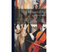 Francesco Maria Piave La Traviata (Tascabile)