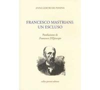 Francesco Mastriani. Un escluso