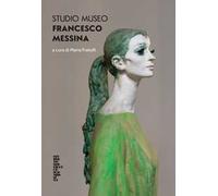 Francesco Messina Studio Museum