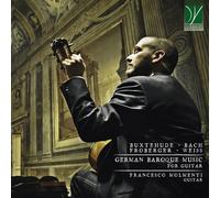 Francesco Molme Buxtehude, Froberger, Bach, Weiss: German Baroque Music, Fo (CD)