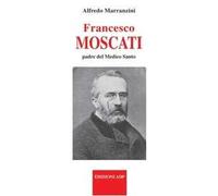 Francesco Moscati, padre del medico santo