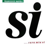 Francesco Napoli - Si..cara mia si / Vinyl Maxi Single [Vinyl 12'']