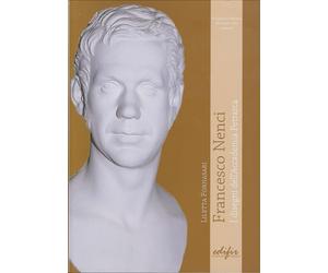 Francesco Nenci. Catalogo del Fondo dell'Accademia Petrarca - [Edifir]