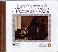 Francesco Nicolosi - La Scuola Pianistica Di Vincenzo Vitale Vol.1 / Nicolosi, Valenti, Martucci CD