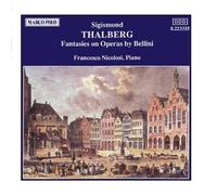 Francesco Nicolosi THALBERG: Fantasies on Operas by Bellini (CD)