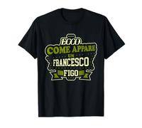 Francesco | Nome | Ecco Come Appare Un Francesco Maglietta