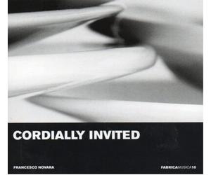 Francesco Novara Francesco Novara: Cordially Invited (CD) Album