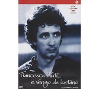 Francesco Nuti...E Vengo Da Lontano