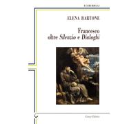 Francesco oltre Silenzio e Dialoghi