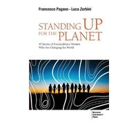 Francesco Pagano Luca A Zerbini Standing up for the Planet (Tascabile)