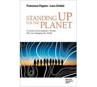 Francesco Pagano Luca A Zerbini Standing up for the Planet (Tascabile)