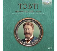 Francesco Paolo Tosti Tosti: The Song of a Life - Volume 3 (CD) Box Set