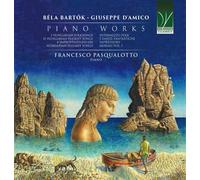 D’Amico - Bartok : Oeuvres pour piano