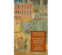 Francesco Petra Letters on Familiar Matters (Rerum Familiariu (Copertina rigida)