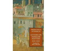 Francesco Petra Letters on Familiar Matters (Rerum Familiariu (Copertina rigida)