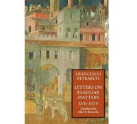 Francesco Petra Letters on Familiar Matters (Rerum Familiarium Libri (Tascabile)