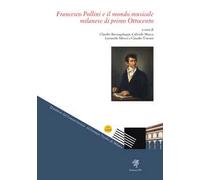 Francesco Pollini e il mondo musicale milanese di primo Ottocento