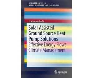 Francesco Reda Solar Assisted Ground Source Heat Pump Solutions (Tascabile)