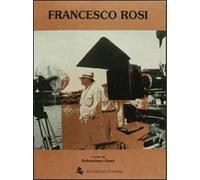 Francesco Rosi (regista) di Autori Vari A Cura di Sebastiano Gesù, 1993, Maimone